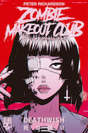 Zombie Makeout Club, t. 01